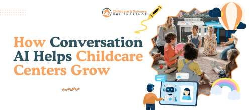 How Conversation AI Helps Childcare Centers Grow